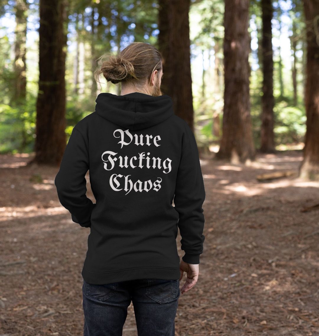 Don't Forget The Chaos "Pure F*cking Chaos" Unisex Hoodie