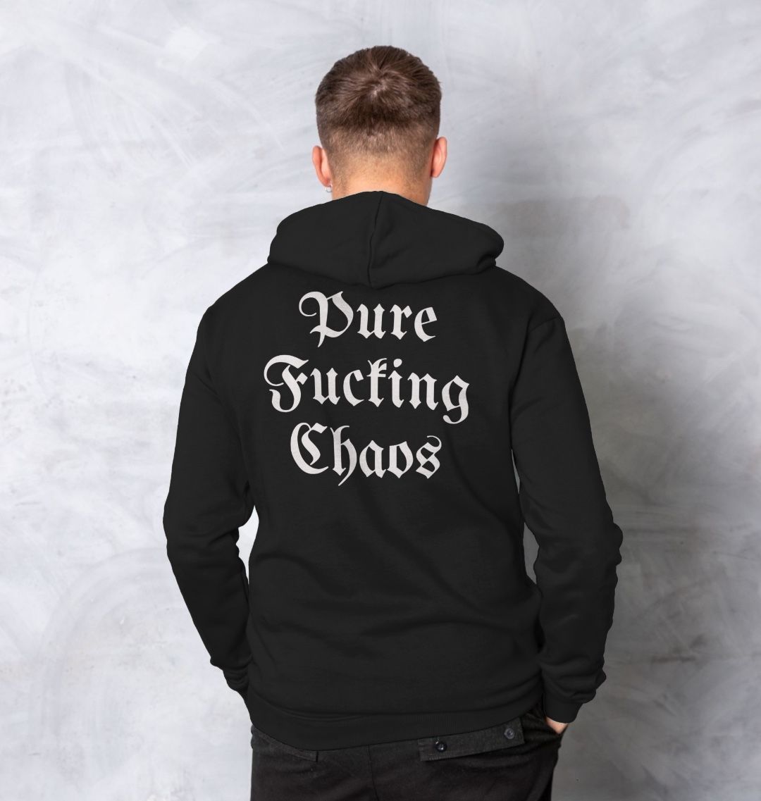 Don't Forget The Chaos "Pure F*cking Chaos" Unisex Hoodie