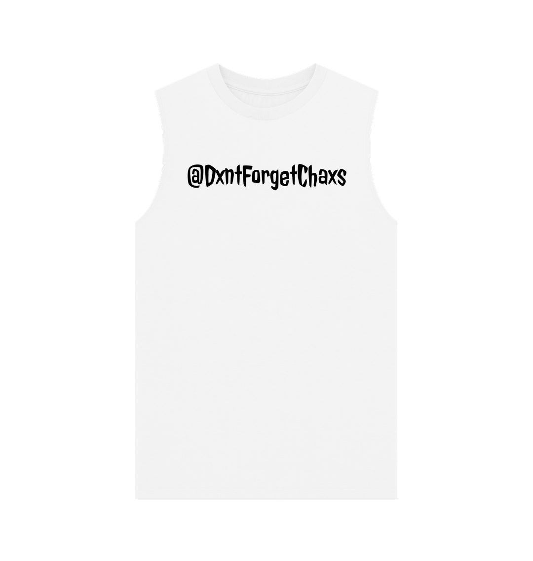 White Don't Forget Chaos \"@tank\" Vest Top