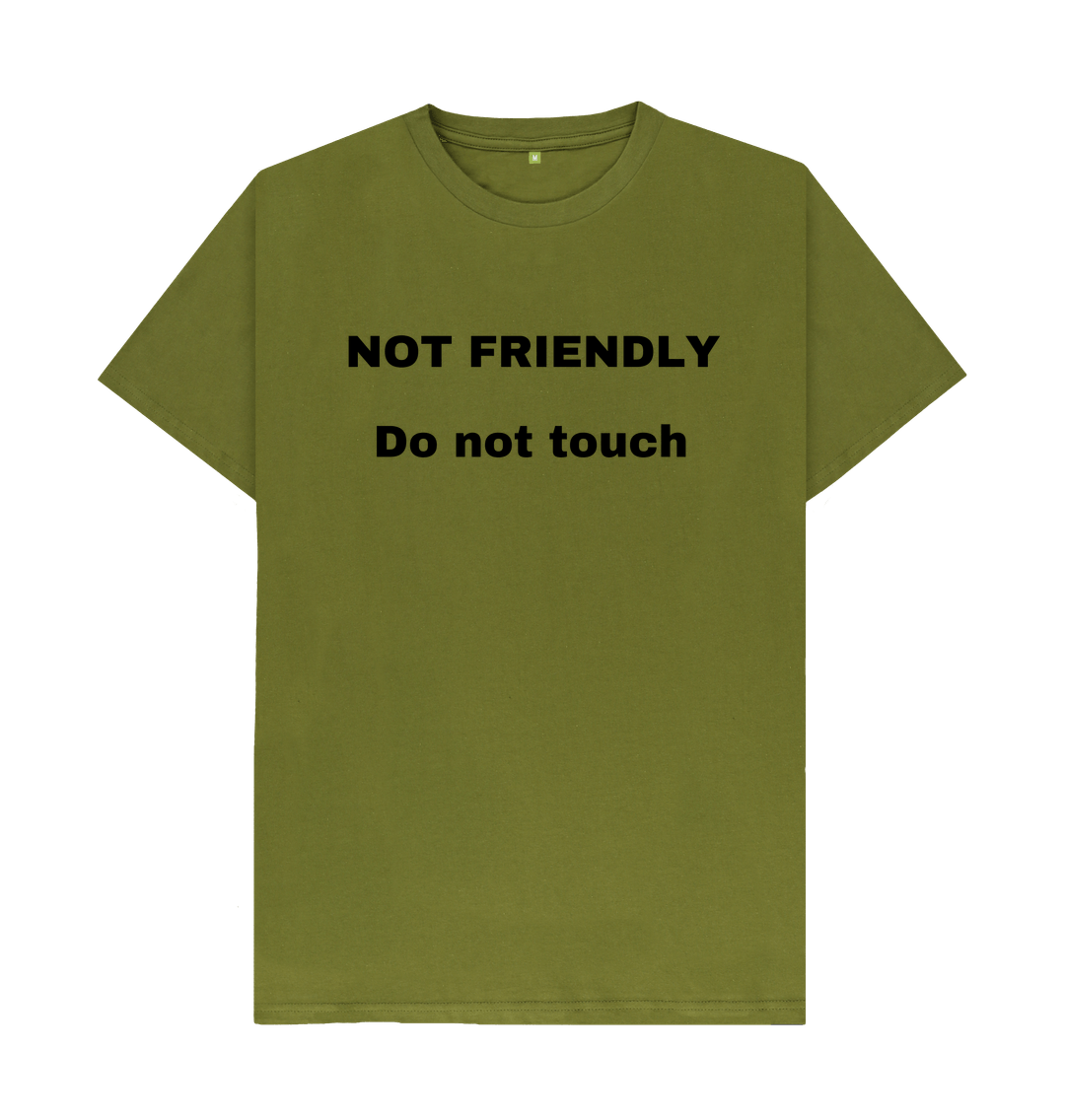 Moss Green Don't Forget The Chaos \"Not Friendly\" T-Shirt