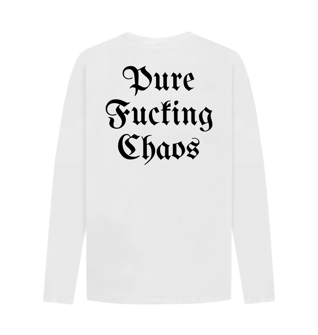 Don't Forget The Chaos "Pure Fxcking Chaos" Long Sleeve T