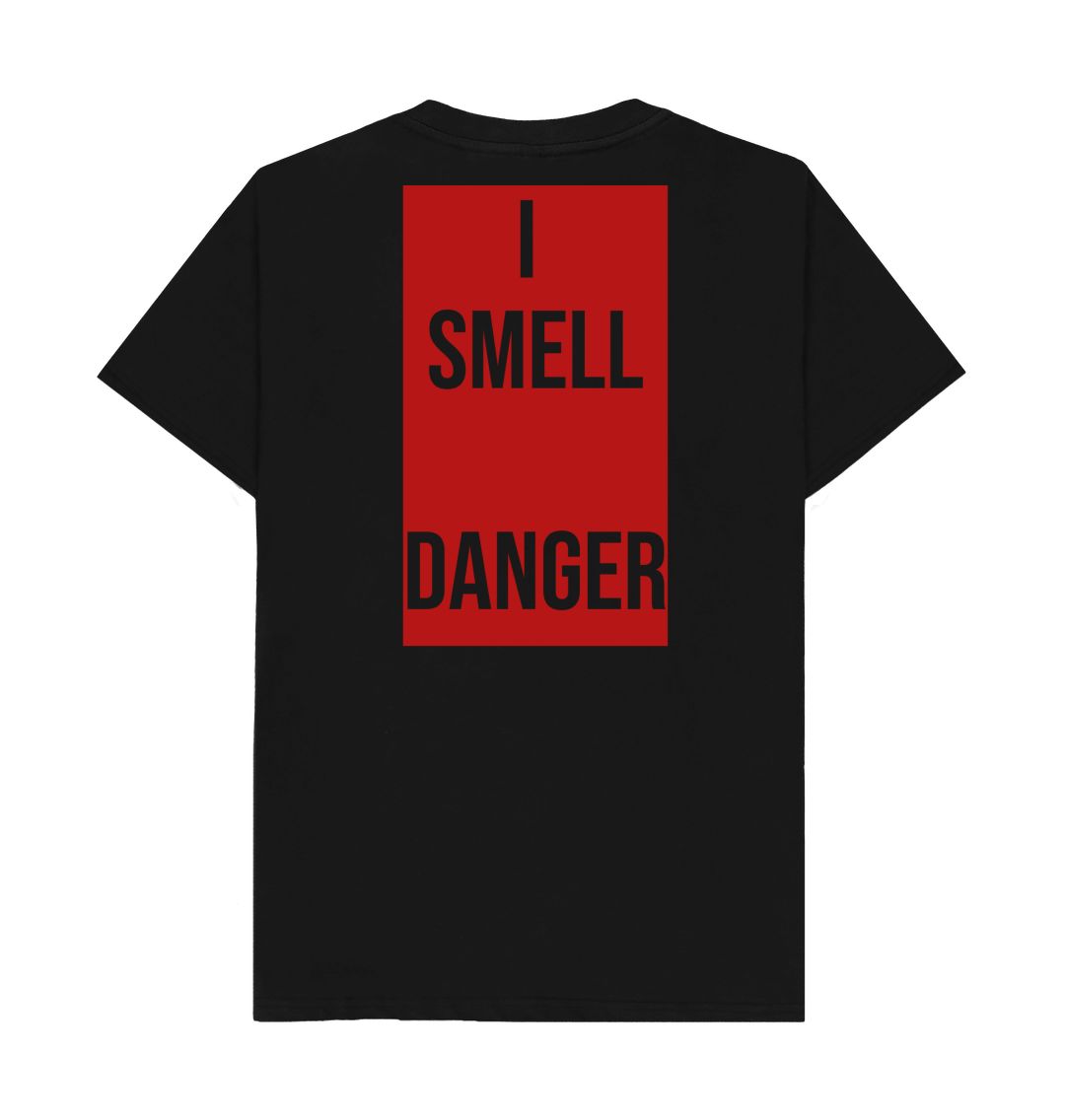 Don't Forget The Chaos "I Smell Danger" T-Shirt