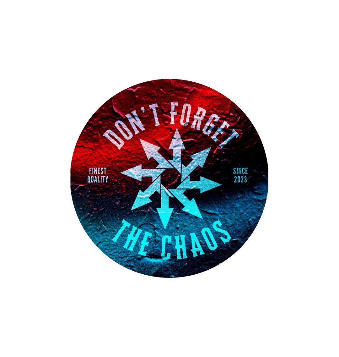 White Don't Forget The Chaos Logo Sticker 3