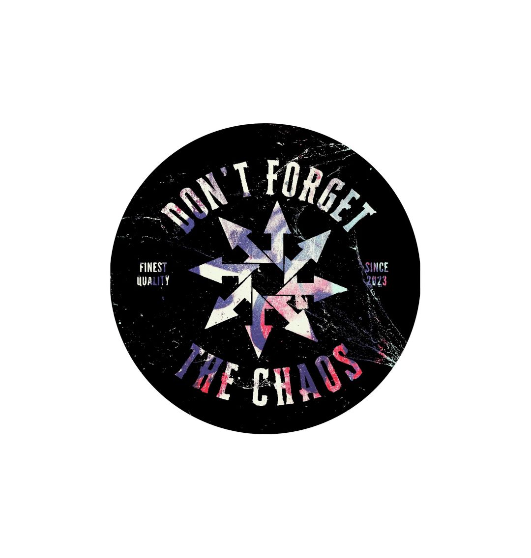 White Don't Forget The Chaos Logo Sticker 2