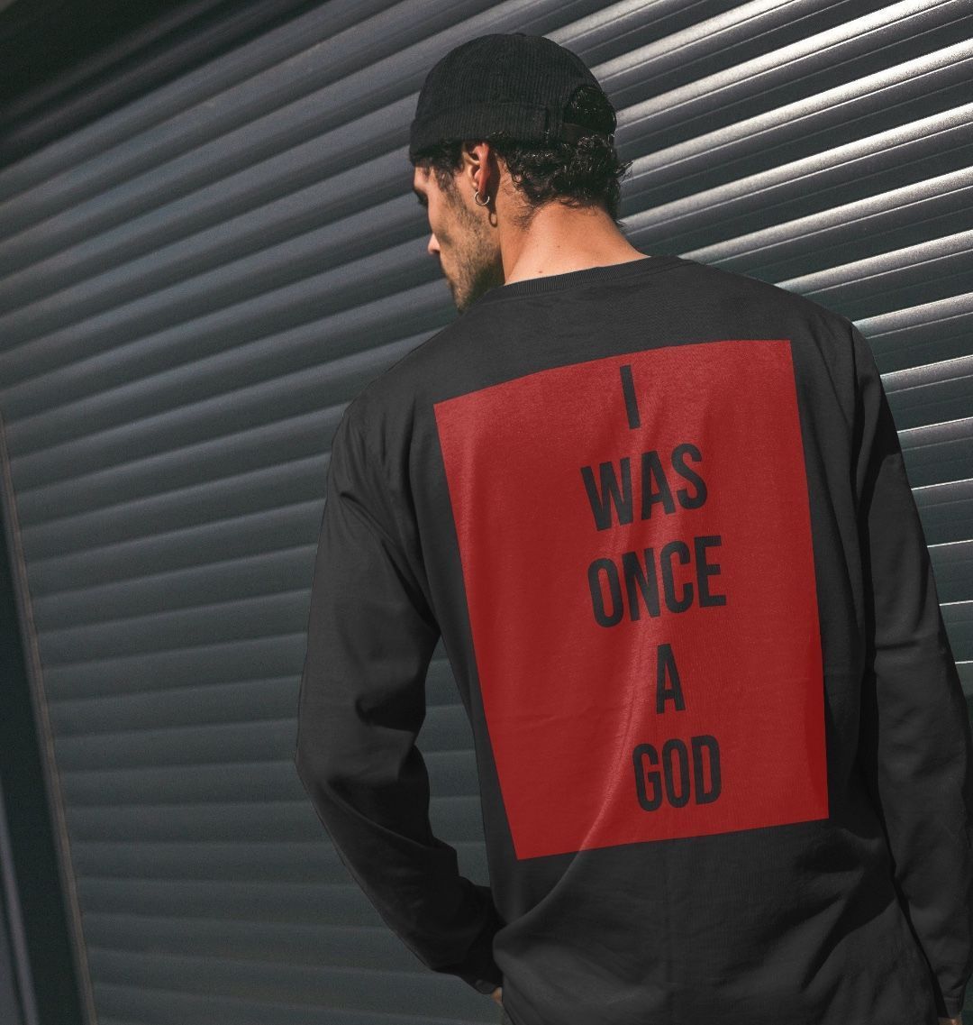 Don't Forget The Chaos "I Was Once A God" Unisex Long T