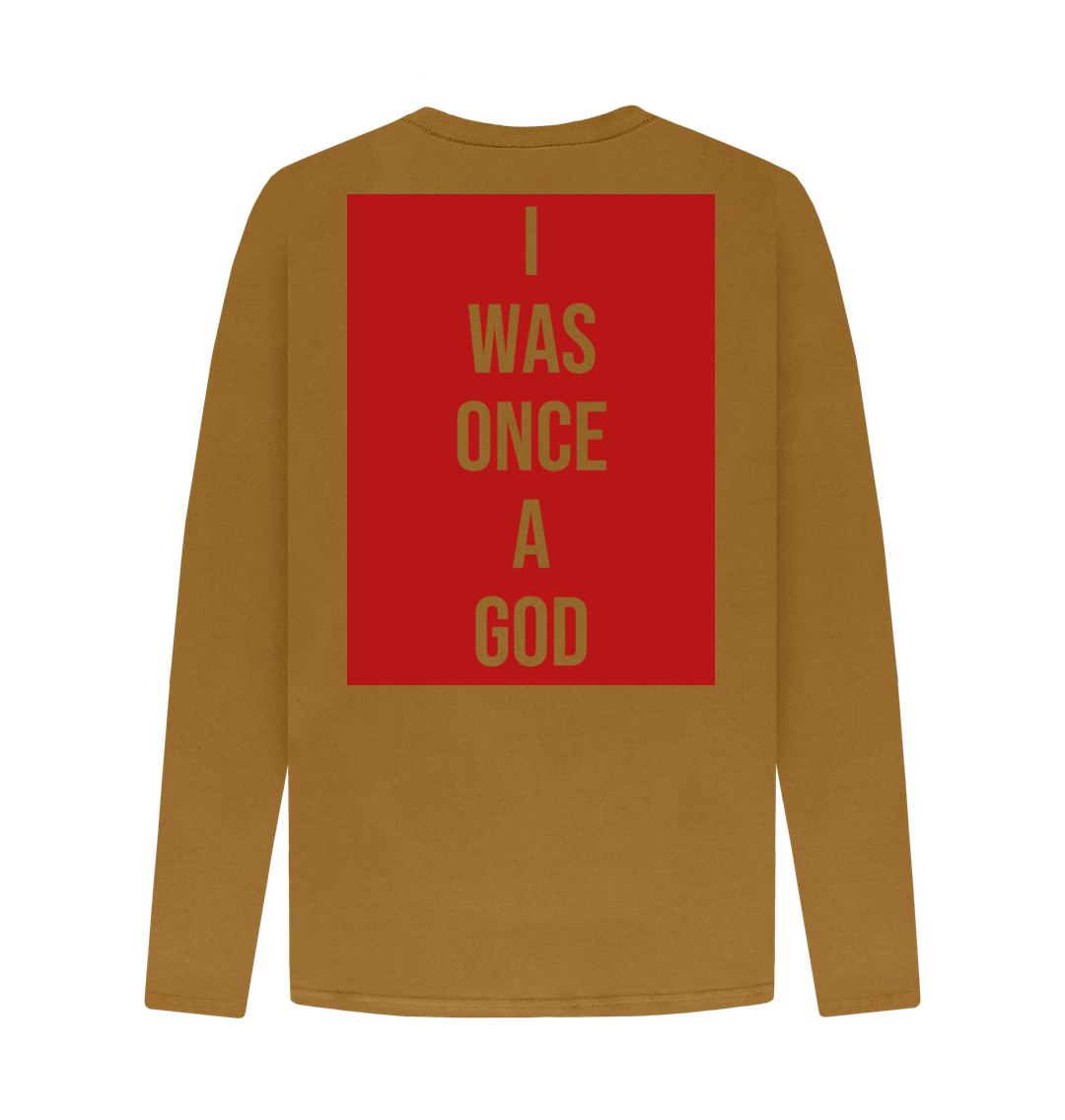 Don't Forget The Chaos "I Was Once A God" Unisex Long T