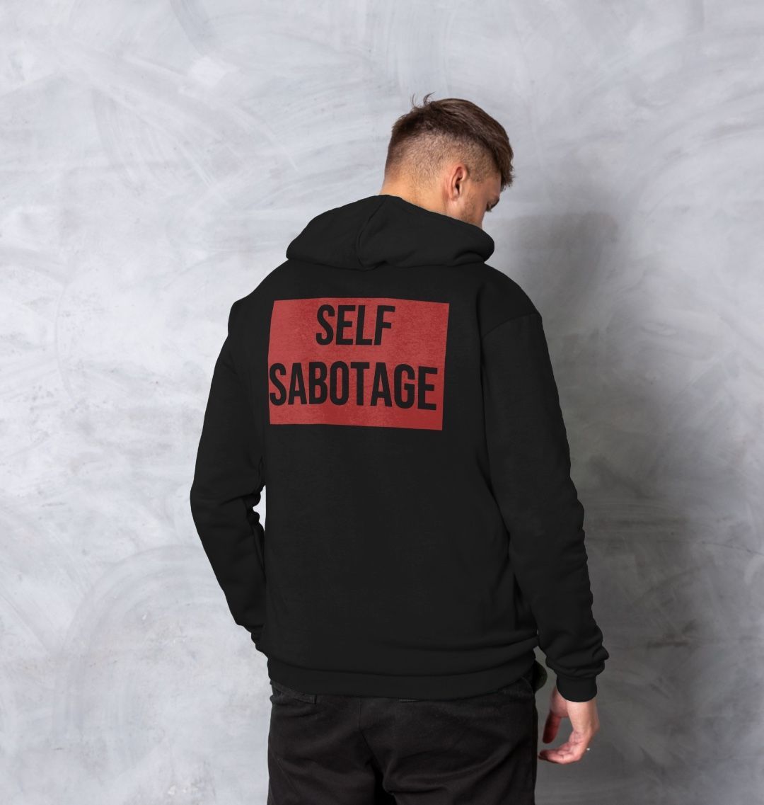 Don't Forget The Chaos "Self Sabotage" Unisex  Hoodie