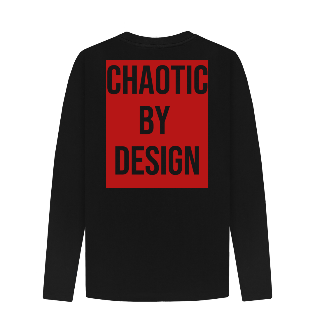 Don't Forget The Chaos "Chaotic By Design" Long Sleeve T