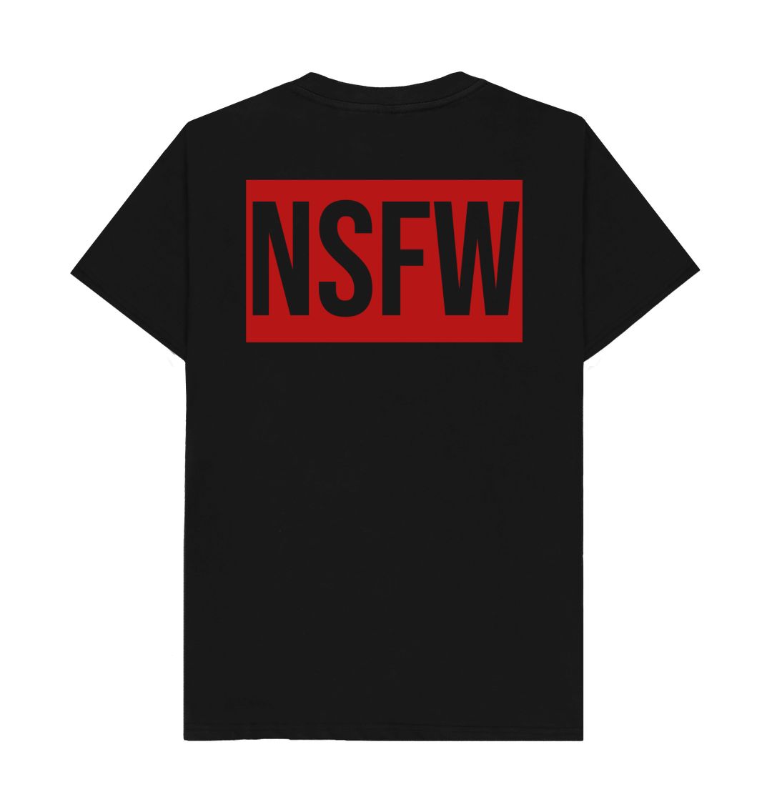 Don't Forget The Chaos "NSFW" T-Shirt