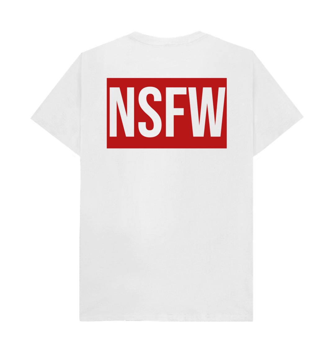 Don't Forget The Chaos "NSFW" T-Shirt