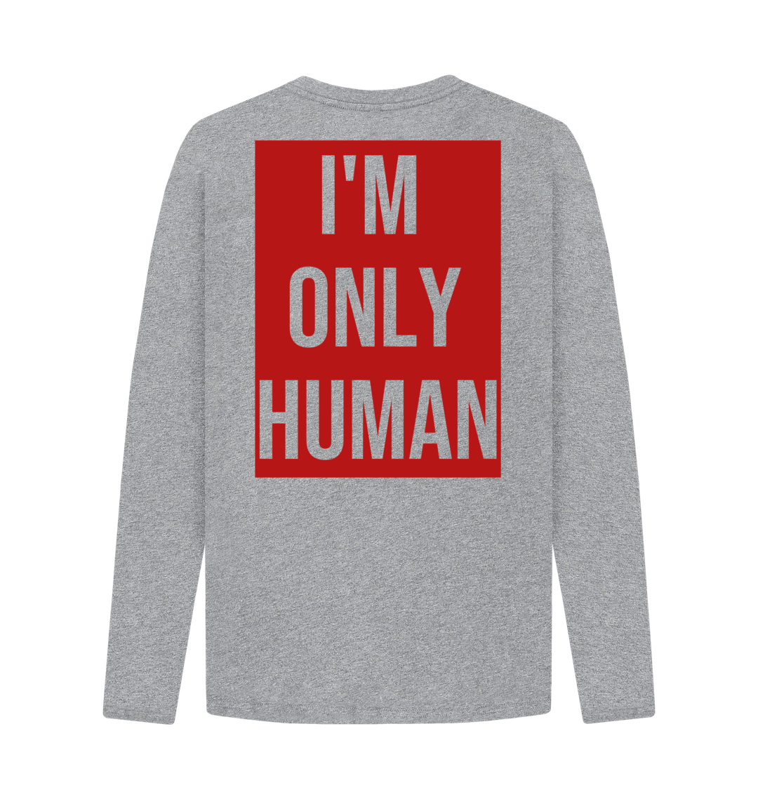 Don't Forget The Chaos "Human" Long Sleeve T