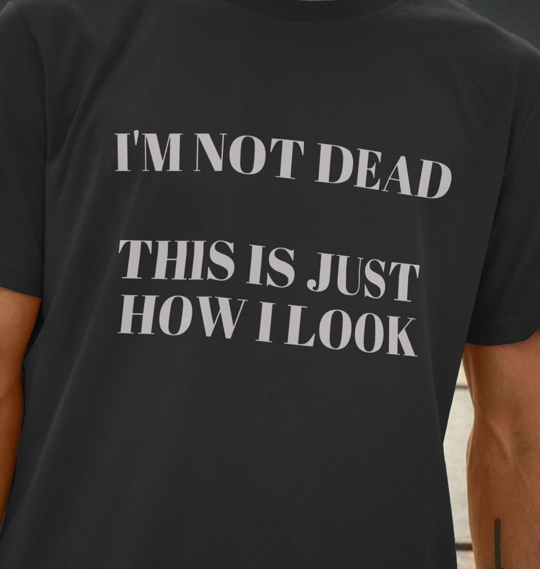 Don't Forget Chaos "I'm Not Dead" Black T